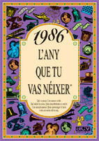 1986 L'ANY QUE TU VAS NÉIXER