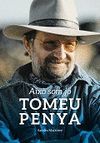 TOMEU PENYA. AIXÒ SOM JO