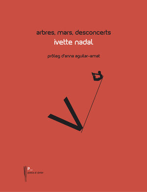 ARBRES, MARS, DESCONCERTS