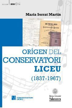 ORÍGEN DEL CONSERVATORI LICEU (1837-1967)