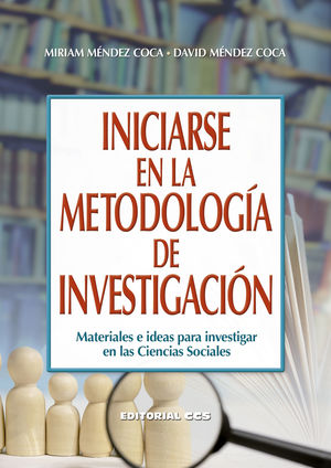 INICIARSE EN LA METODOLOGIA DE LA INVESTIGACION