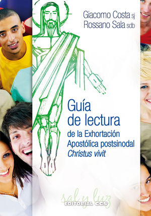 GUIA DE LECTURA DE LA EXHORTACION APOSTOLICA POSTSINODAL CHRISTUS VIVIT