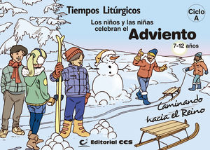 NIÑOS Y LAS NIÑAS CELEBRAN EL ADVIENTO 2019. CICLO A, LOS