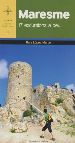 MARESME. 17 EXCURSIONS A PEU