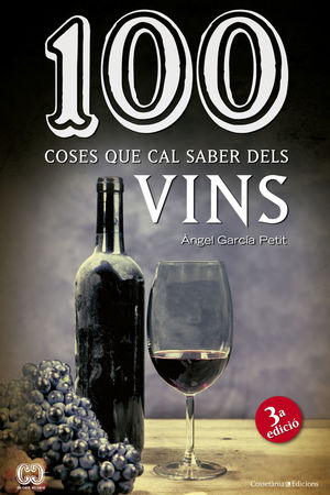 100 COSES QUE CAL SABER DELS VINS