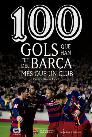 100 GOLS QUE HAN FET DEL BARÇA MÉS QUE UN CLUB