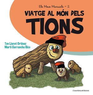 VIATGE AL MÓN DELS TIONS (LLIBRE LLIGADA)