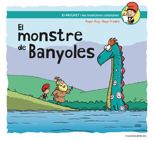 EL MONSTRE DE BANYOLES. EN PATUFET I LES TRADICIONS CATALANES 26 (LLETRA LLIGADA)