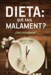 DIETA: QUÈ FAIG MALAMENT?