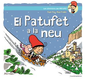 EL PATUFET A LA NEU. LES DIVERSIONS DEL PATUFET 1 (LLETRA LLIGADA)