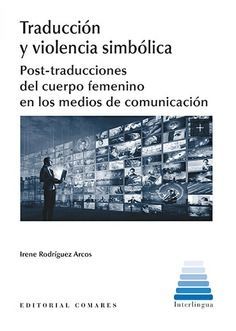 TRADUCCION Y VIOLENCIA SIMBOLICA POST TRADUCCIONES CUERPO