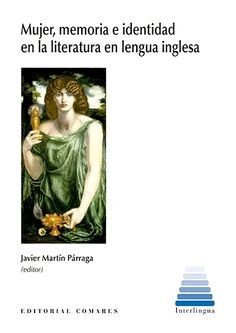 MUJER MEMORIA E IDENTIDAD EN LA LITERATURA EN LENGUA INGLESA