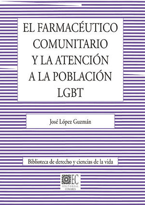 EL FARMACÉUTICO COMUNITARIO Y LA ATENCIÓN A LA POBLACIÓN LGBT