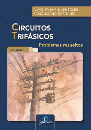 CIRCUITOS TRIFÁSICOS 2ª EDICIÓN