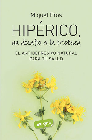 HIPÉRICO, UN DESAFÍO A LA TRISTEZA