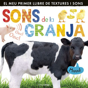 SONS DE LA GRANJA. EL MEU PRIMER LLIBRE DE TEXTURES I SONS