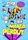 EN RICKY CÒSMIC I EL MANGA PERDUT