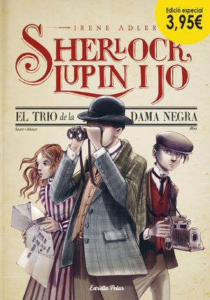 SHERLOCK, LUPIN I JO 1. EL TRIO DE LA DAMA NEGRA