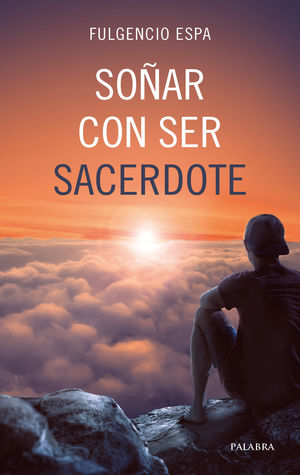 SOÑAR CON SER SACERDOTE