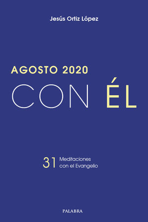 AGOSTO 2020 -CON EL