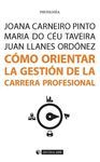 CÓMO ORIENTAR LA GESTIÓN DE LA CARRERA PROFESIONAL