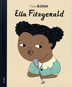 PETITA & GRAN. ELLA FITZGERALD