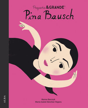 PETITA & GRAN. PINA BAUSCH