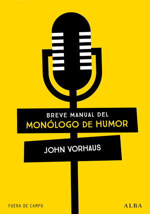 BREVE MANUAL DEL MONÓLOGO DE HUMOR