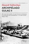 ARCHIPIÉLAGO GULAG II