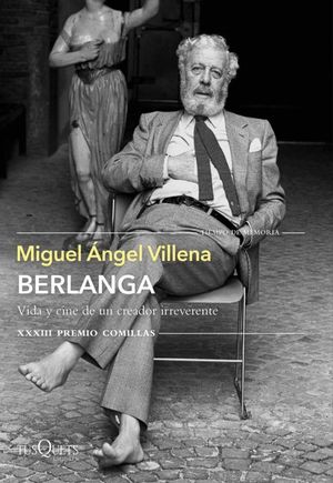 BERLANGA. VIDA Y CINE DE UN CREADOR IRREVERENTE - PREMIO COMILLAS 21