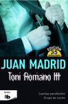 TONI ROMANO III. CUENTAS PENDIENTES Y GRUPO DE NOCHE.