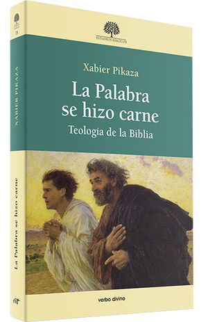 LA PALABRA SE HIZO CARNE /TEOLOGÍA DE LA BIBLIA