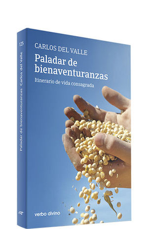 PALADAR DE BIENAVENTURANZAS /ITINERARIO DE VIDA CONSAGRADA