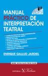 MANUAL PRÁCTICO DE INTERPRETACIÓN TEATRAL