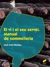 EL VI I EL SEU SERVEI (2.º EDICIÓ REVISADA I ACTUALITZADA)