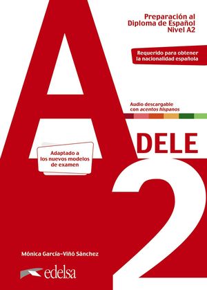 PREPARACIÓN AL DELE A2. LIBRO DEL ALUMNO. EDICIÓN 2019