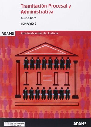 TEMARIO 2 TRAMITACIÓN PROCESAL Y ADMINISTRATIVA