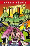 EL INCREIBLE HULK (MUERTE Y DESTINO)