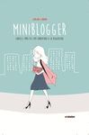 MINIBLOGGER: CONSELLS PRÀCTICS PER SOBREVIURE A LA BLOGOSFERA