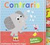 ELS CONTRARIS. ESTIRA I DESCOBREIX