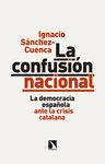 LA CONFUSIÓN NACIONAL