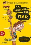 L' AGUS I ELS MONSTRES 5. LA LLEGENDA DEL MAR