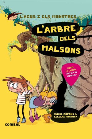 L' AGUS I ELS MONSTRES 11. L'ARBRE DELS MALSONS