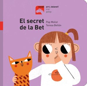 EL SECRET DE LA BET. CAVALL ARRI, TATANET!