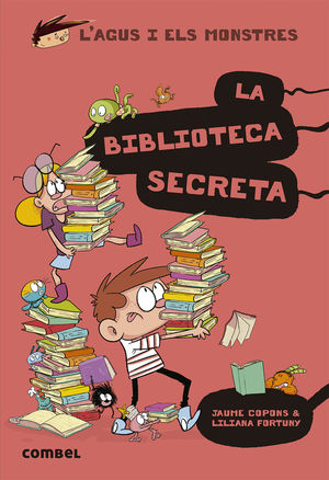 L' AGUS I ELS MONSTRES 16. LA BIBLIOTECA SECRETA