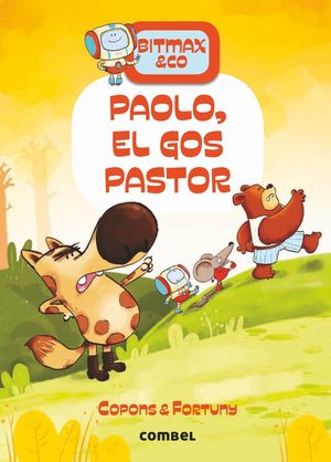 BITMAX & CO 4. PAOLO, EL GOS PASTOR
