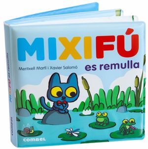 MIXIFÚ ES REMULLA (LLIBRE BANY)