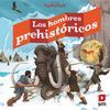 LOS HOMBRES PREHISTÓRICOS