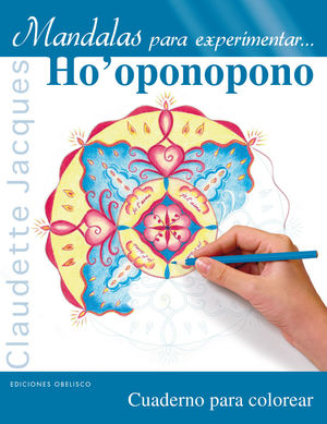 MANDALAS PARA EXPERIMENTAR HO´OPONOPONO