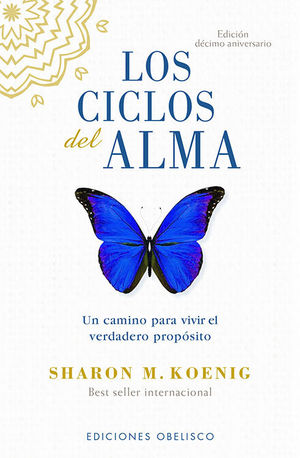 LOS CICLOS DEL ALMA (EDICION DECIMO ANIVERSARIO)